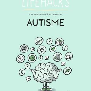 100-lifehacks-voor-een-eenvoudiger-leven-met-autisme