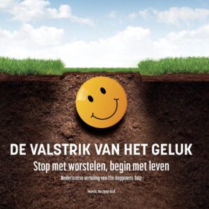 de-valstrik-van-het-geluk