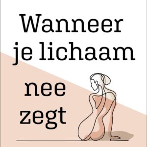wanneer-je-lichaam-nee-zegt