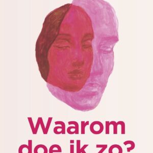 waarom-doe-ik-zo